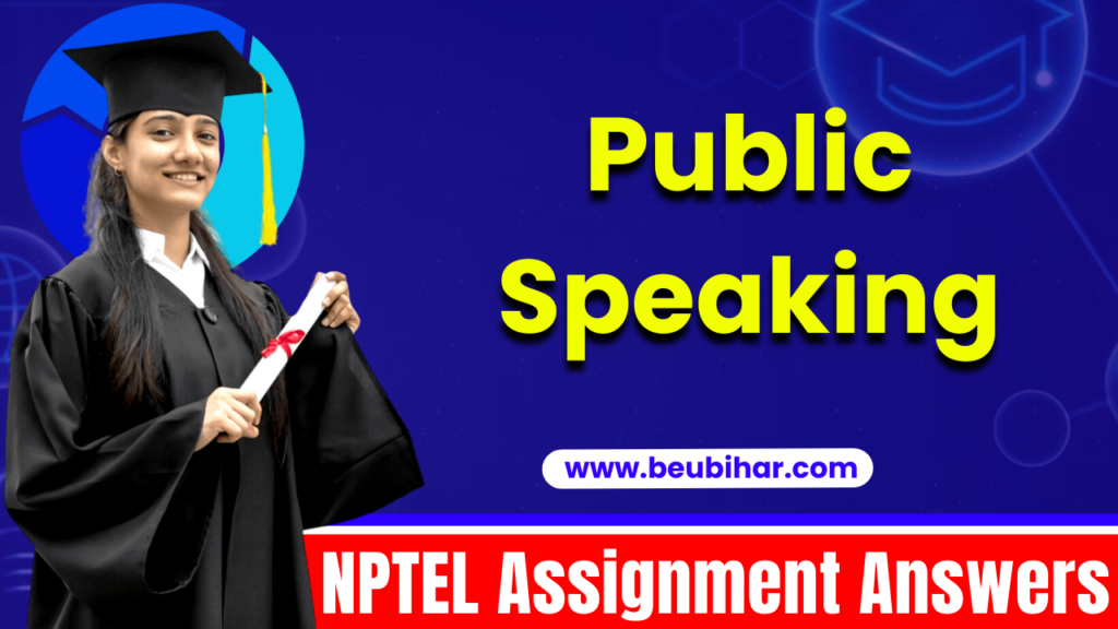 NPTEL Public Speaking Circuits Assignment Answers 2023